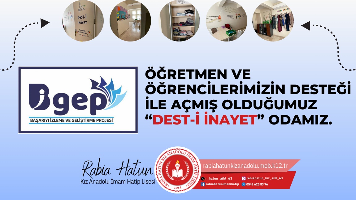 BİGEP İyi Uygulamalar Kapsamında DEST-İ İNAYET odamızı açtık.